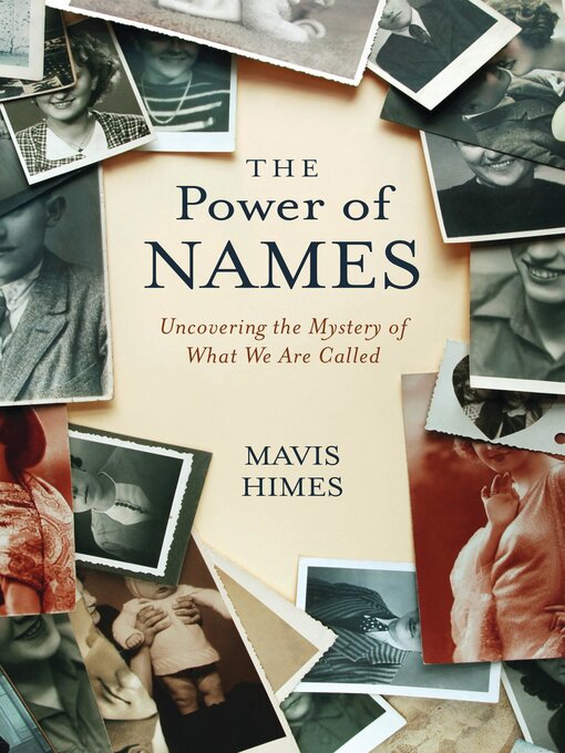 Title details for The Power of Names by Mavis Himes - Available